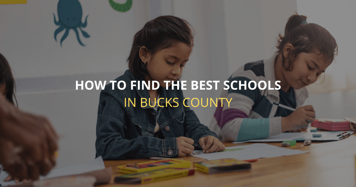 How to Find the Best Schools in Bucks County